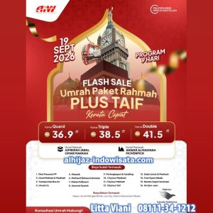 FLASH SALE UMROH TAIF KERETA CEPAT PAKET RAHMAH 36,9 JUTA ALL IN 9 HARI