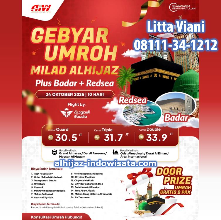 GEBYAR UMROH MILAD ALHIJAZ BADAR REDSEA 30,5 JT ALL IN