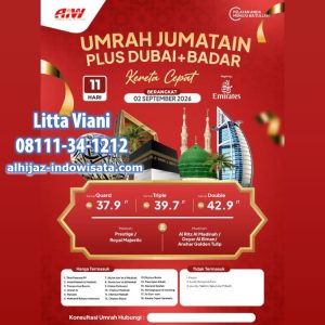 UMROH JUM'ATAIN DUBAI BADAR KERETA CEPAT 37,9 JUTA ALL IN 11 HARI SEPTEMBER