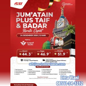 UMROH JUM'ATAIN TAIF BADAR KERETA CEPAT 12 HARI 44,3 JUTA ALL IN DESEMBER 2026