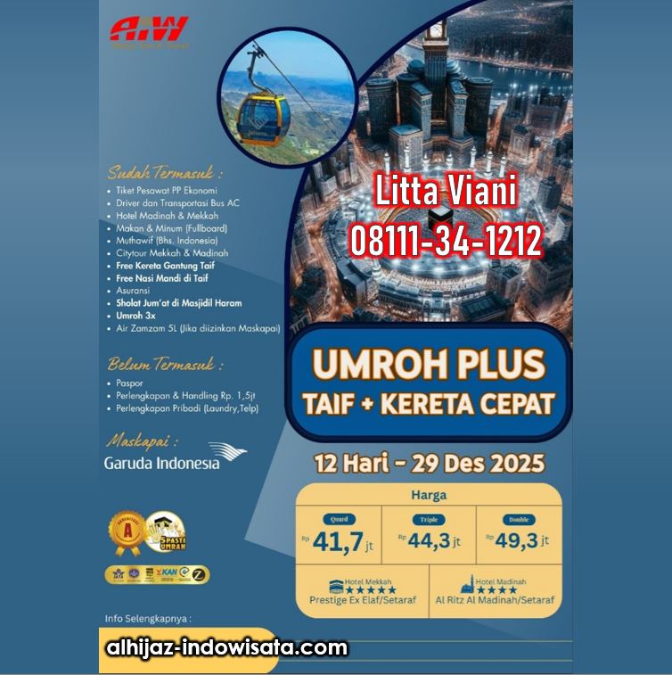 UMROH PLUS TAIF KERETA CEPAT 12 HARI DESEMBER