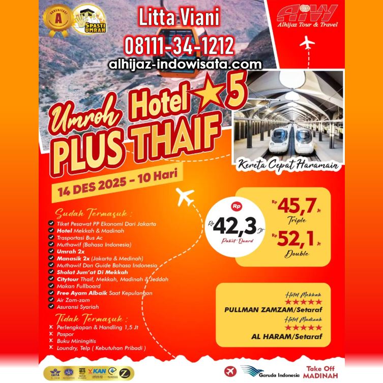 UMROH PLUS THAIF KERETA CEPAT PAKET RAHMAH 10 HARI DESEMBER