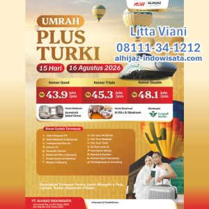 UMROH PLUS TURKI ISTANBUL BURSA CAPPADOCIA 43,9 JUTA ALL IN 15 HARI AGUSTUS
