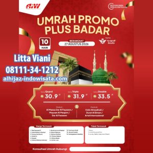 UMROH PROMO BADAR 30,9 JUTA ALL IN 10 HARI AGUSTUS