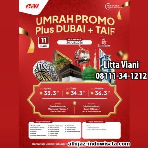 UMROH PROMO DUBAI TAIF 33,3 JUTA ALL IN
