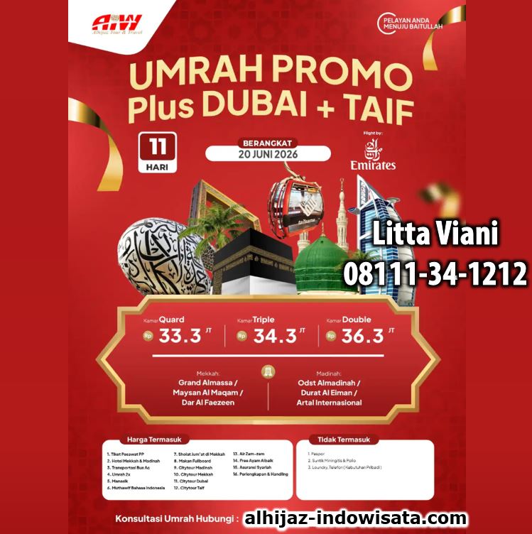 UMROH PROMO DUBAI TAIF 33,3 JUTA ALL IN