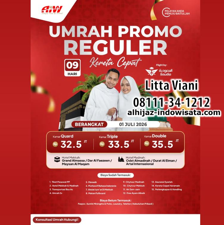 UMROH PROMO REGULER KERETA CEPAT 32,5 JUTA ALL IN 9 HARI