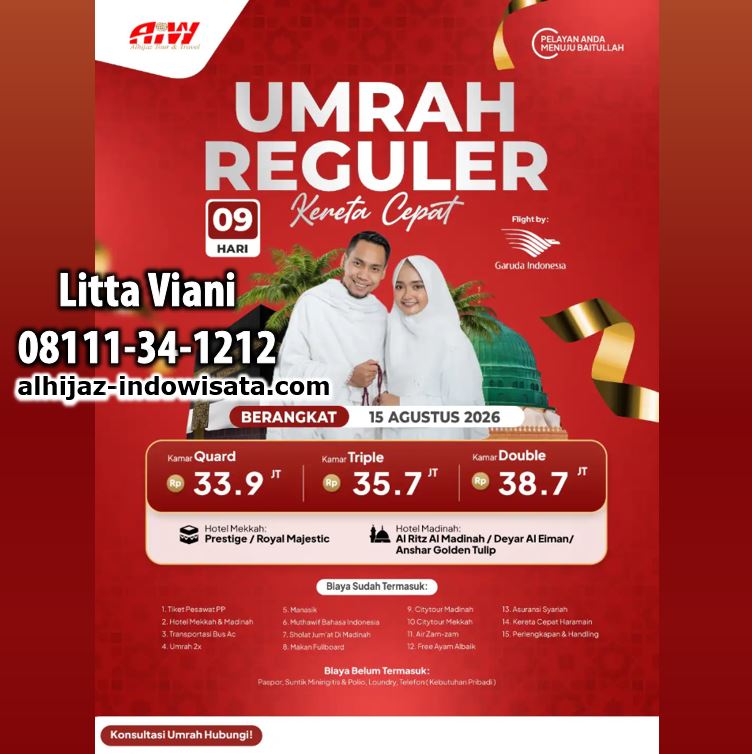 UMROH REGULER KERETA CEPAT 15 AGUSTUS