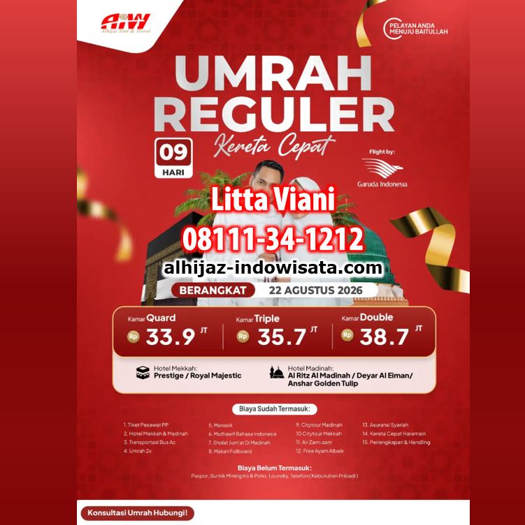 UMROH REGULER KERETA CEPAT 22 AGUSTUS