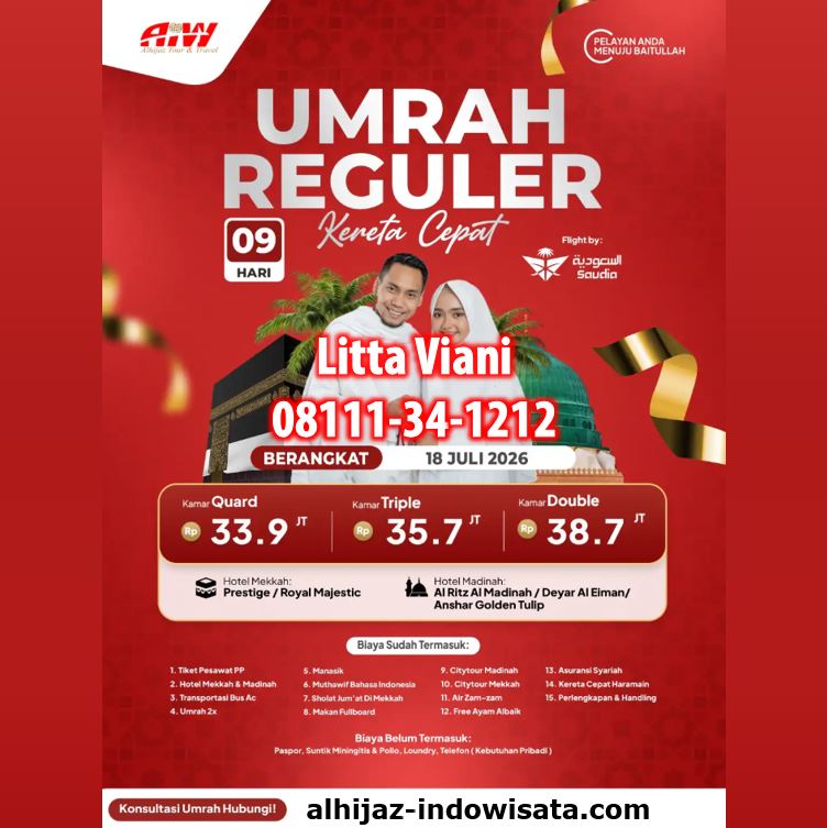UMROH REGULER KERETA CEPAT 33,9 JUTA ALL IN 9 HARI JULI 2026..