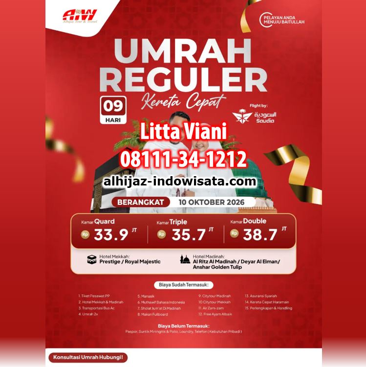 UMROH REGULER KERETA CEPAT 33,9 JUTA ALL IN 9 HARI OKTOBER 2026