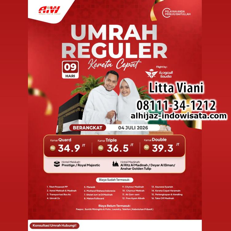 UMROH REGULER KERETA CEPAT 34,9 JUTA ALL IN 9 HARI JULI
