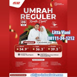 UMROH REGULER KERETA CEPAT 34,9 JUTA ALL IN 9 HARI NOVEMBER 2026