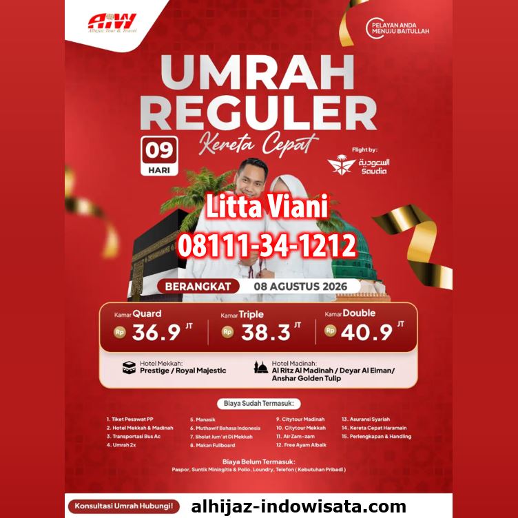 UMROH REGULER KERETA CEPAT 36,9 JUTA ALL IN 9 HARI AGUSTUS 2026