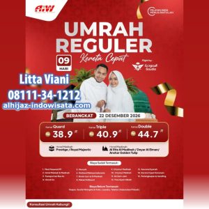 UMROH REGULER KERETA CEPAT 38,9 JT ALL IN 9 HARI DESEMBER 2026