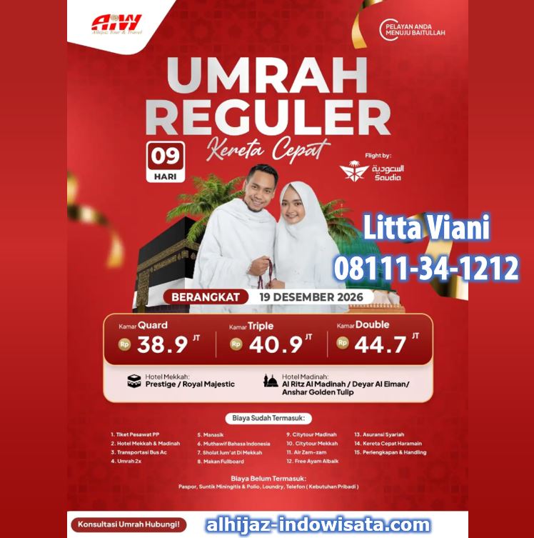 UMROH REGULER KERETA CEPAT 38,9 JUTA ALL IN 9 HARI DESEMBER 2026..