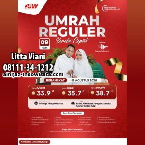 UMROH REGULER KERETA CEPAT AGUSTUS