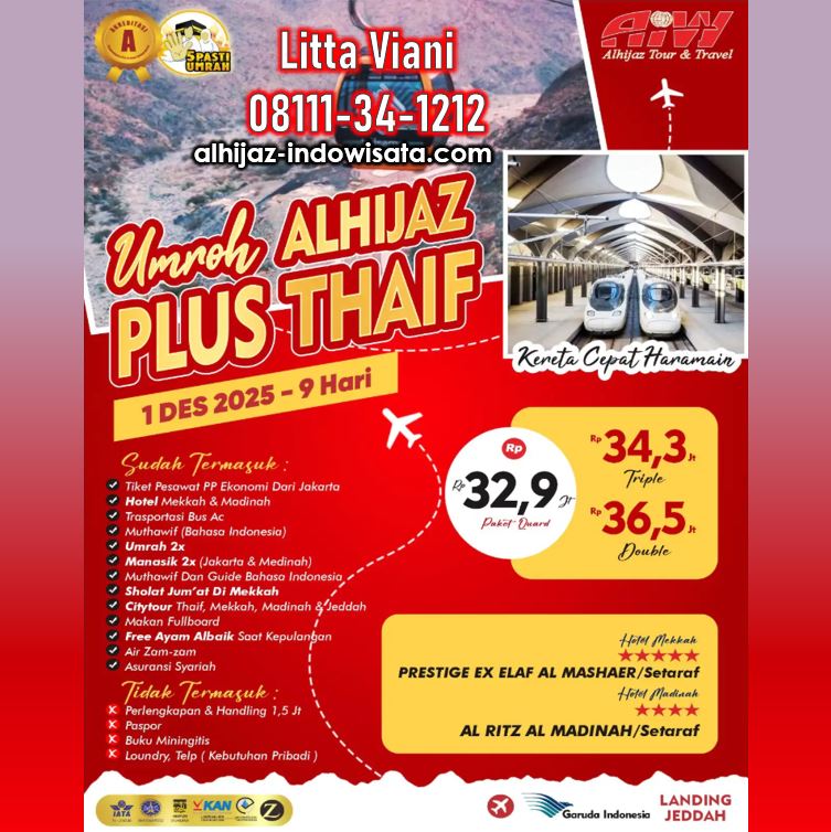 UMROH THAIF KERETA CEPAT 9 HARI DESEMBER