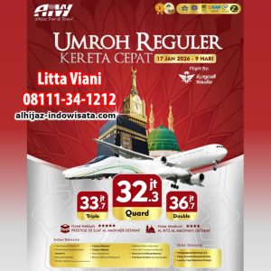 UMROH REGULER KERETA CEPAT 9 HARI JANUARI 2026